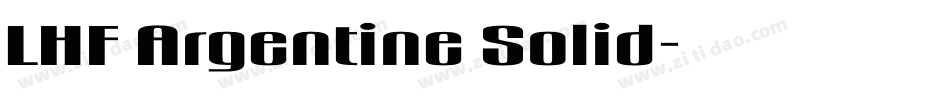 LHF Argentine Solid字体转换